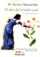 Año del vestido azul y otros relatos, El, de M. SOCORRO MARMOL BRIS | portada del libro