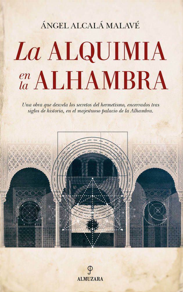 ALQUIMIA EN LA ALHAMBRA, LA, de Alcalá Malavé | portada del libro