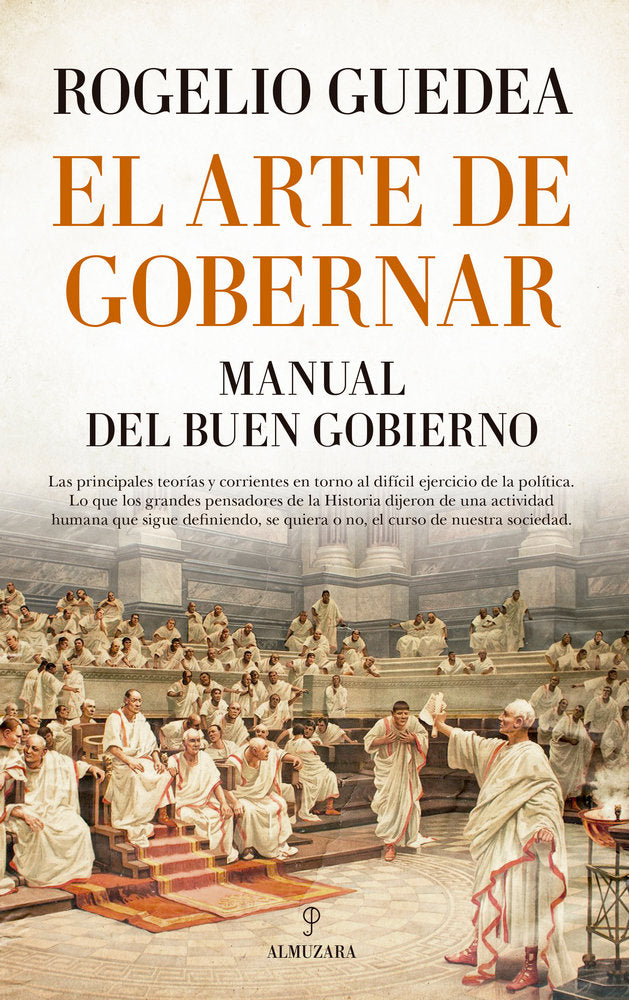 ARTE GOBERNAR, EL. MANUAL DEL BUEN GOBIERNO, de Guedea Noriega | portada del libro