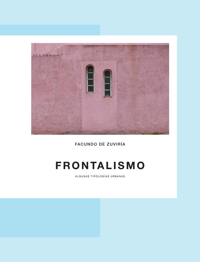 Frontalismo, de de Zuviría, Facundo | portada del libro