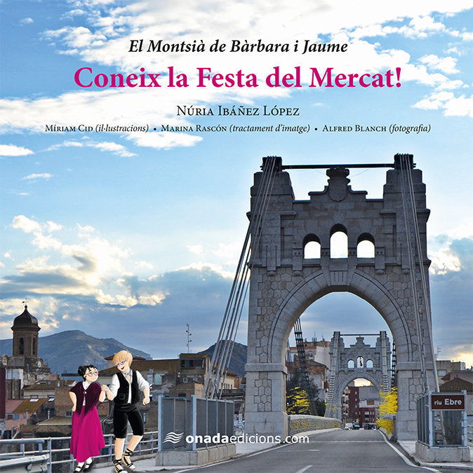 Coneix la Festa del Mercat!, de Ibáñez López, Núria | portada del libro
