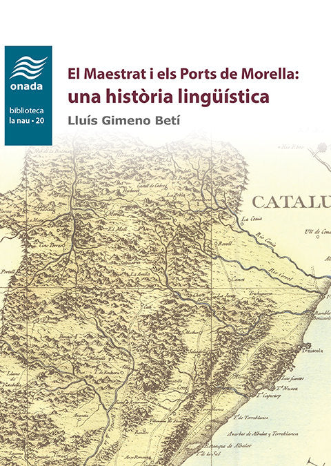 El Maestrat i els Ports de Morella: una història lingüística, de Gimeno Betí, Lluís | portada del libro