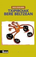 Txipiroiak bere beltzean, de RAFA EGIGUREN | portada del libro