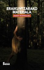 Eraikuntzarako materiala, de Eider Rodriguez | portada del libro