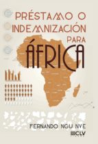 Préstamo o Indemnización para África, de FERNANDO NGU NVE | portada del libro