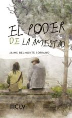 El poder de la amistad, de JAIME BELMONTE SORIANO | portada del libro