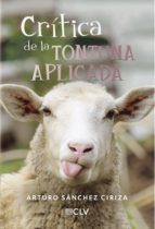 CRITICA DE LA TONTUNA APLICADA, de ARTURO SANCHEZ CIRIZA | portada del libro