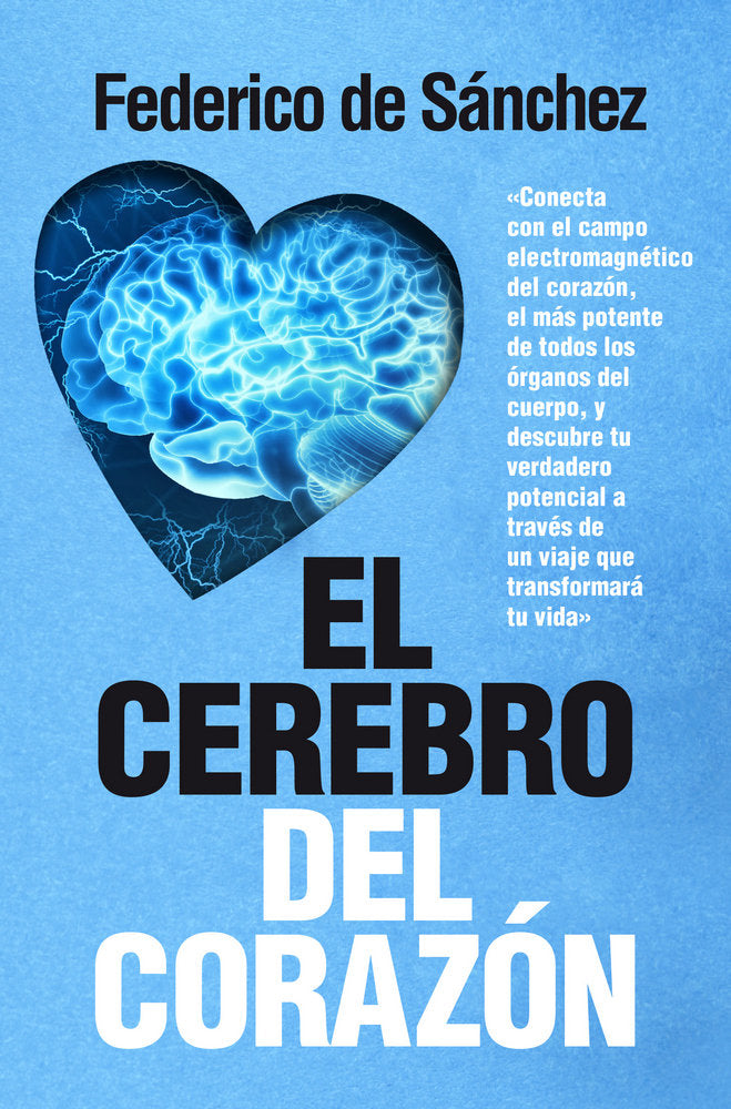 El cerebro del corazón, de Sánchez Arias, Federico | portada del libro