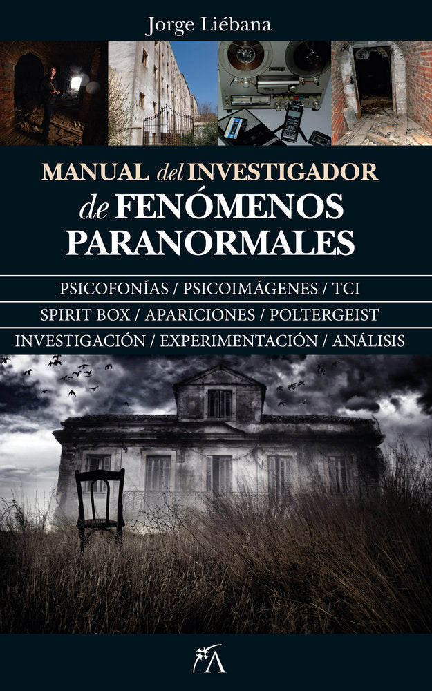 Manual del investigador de fenómenos paranormales, de Liébana Peña, Jorge | portada del libro