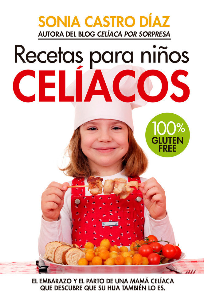 Recetas para niños celíacos, de Castro Díaz, Sonia | portada del libro