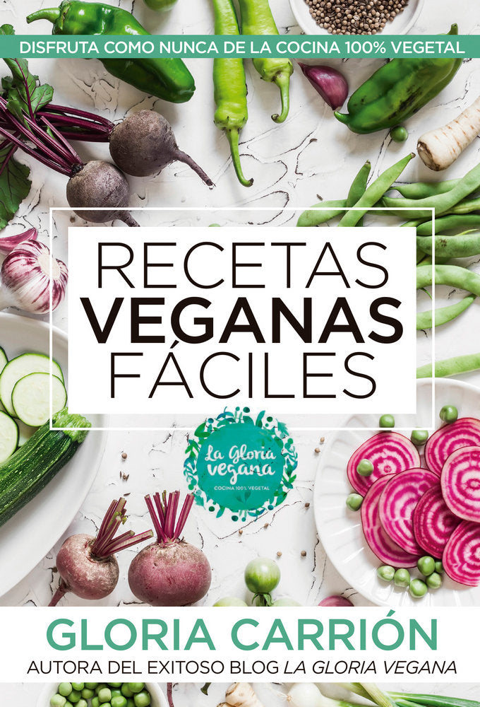 Recetas veganas fáciles, de Carrión Moñiz, Gloria | portada del libro