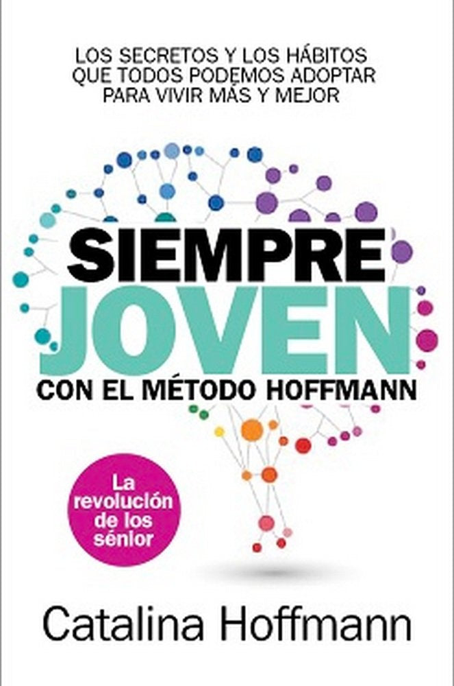 Siempre joven con el método Hoffmann, de Hoffmann Muñoz-Seca, Catalina | portada del libro