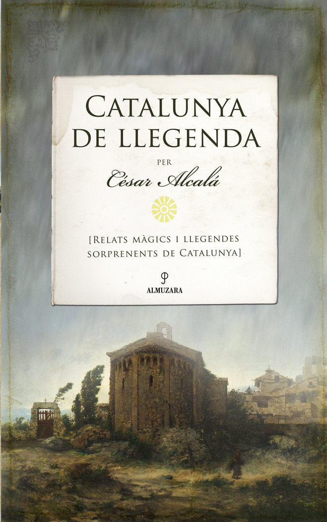 Catalunya de llegenda, de CARMEN ESCLAPEZ CARTAGENA, MARIA DEL | portada del libro