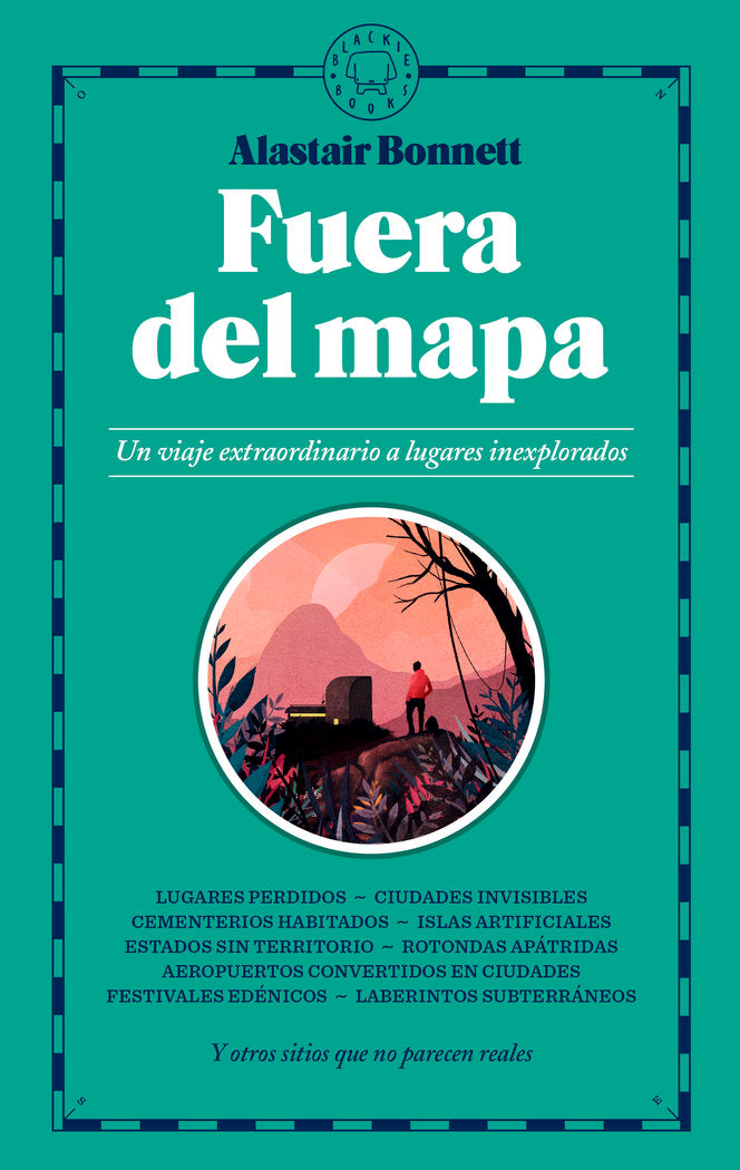 Fuera del mapa, de Bonnett, Alastair | portada del libro