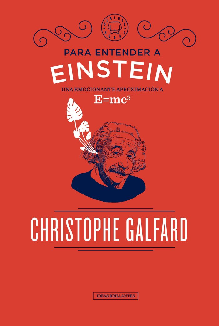 Para entender a Einstein, de Galfard, Christophe | portada del libro