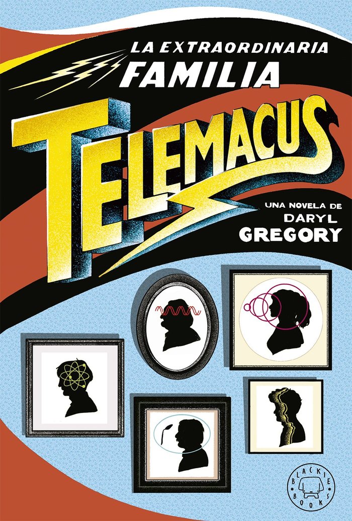 La extraordinaria familia Telemacus, de Gregory, Daryl | portada del libro