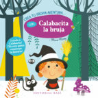 CREA TU PROPIA AVENTURA CON CALABACITA LA BRUJA, de Marie Morey | portada del libro