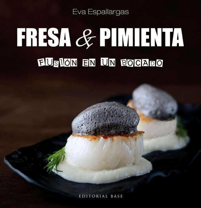 Fresa y Pimienta, de Espallargas Sánchez, Eva | portada del libro