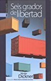Seis grados de libertad, de Dickner, Nicolas | portada del libro