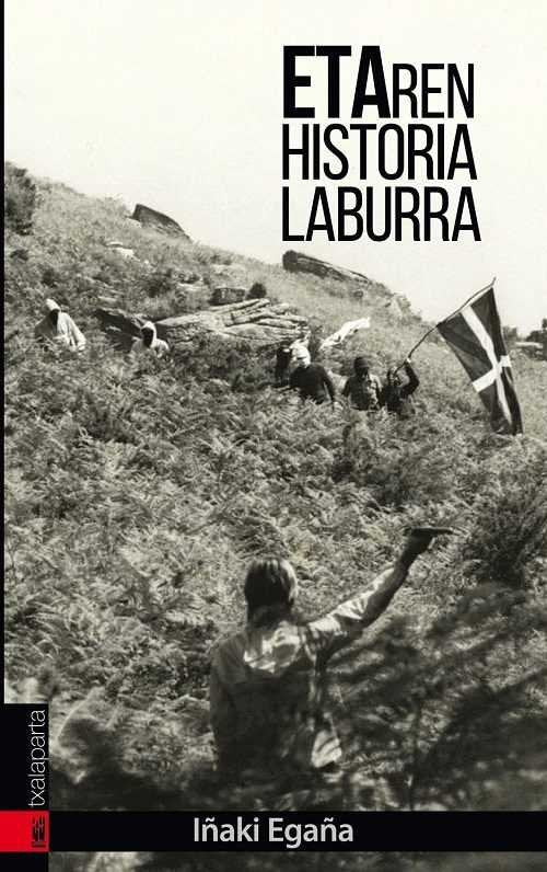 ETAren historia laburra, de Egaña Sevilla, Iñaki | portada del libro