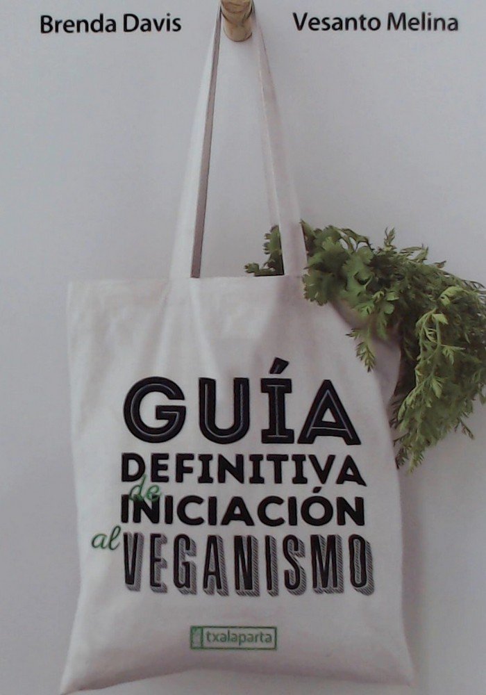 Guía definitiva de iniciación al veganismo, de Davis, Brenda | portada del libro