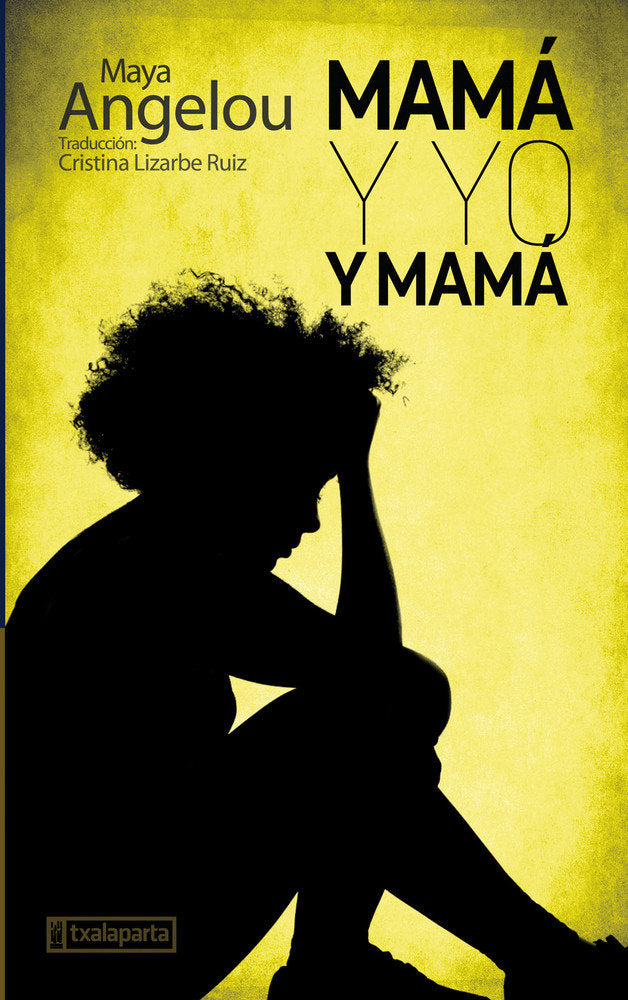 Mamá y yo y mamá, de Angelou, Maya | portada del libro