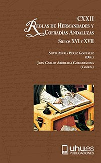 CXXII REGLAS DE COFRADIAS Y HERMANDADES ANDALUZAS, de AA.VV. | portada del libro