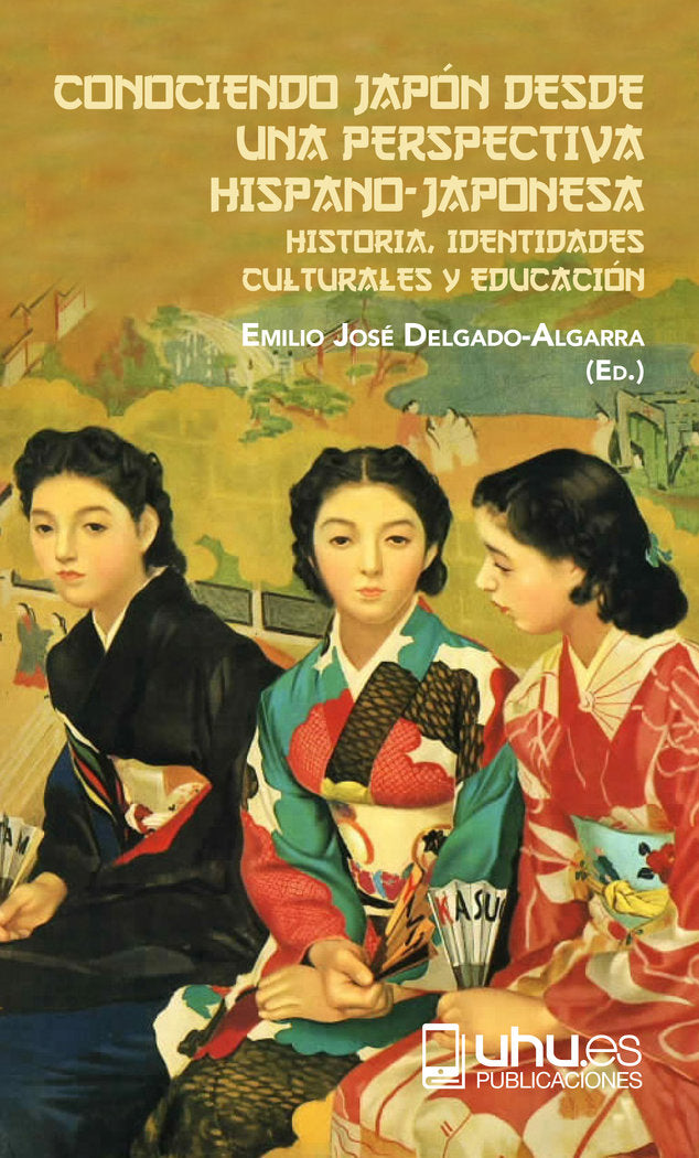 CONOCIENDO JAPÓN DESDE UNA PERSPECTIVA HISPANO-JAPONESA, de AA.VV. | portada del libro