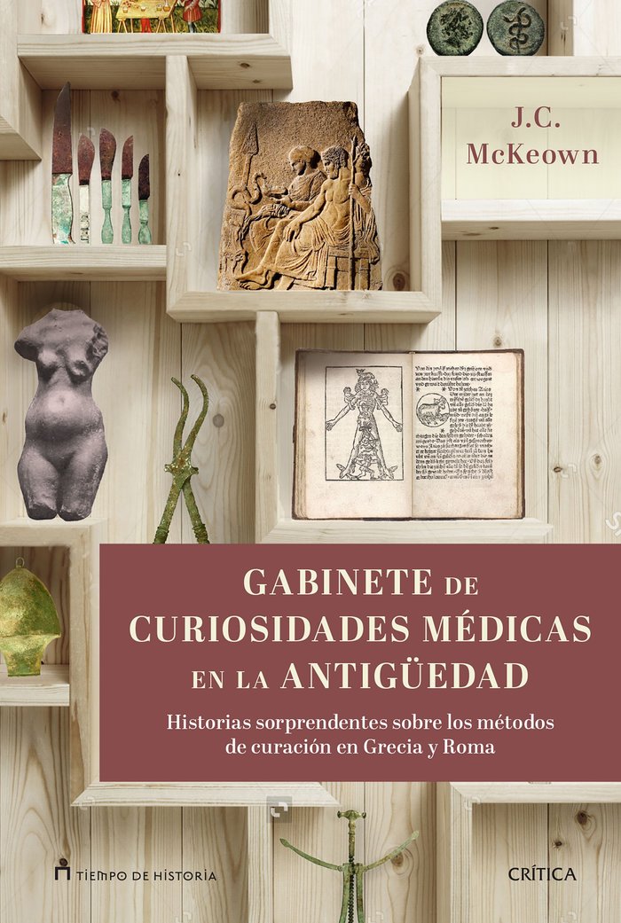 Gabinete de curiosidades médicas de la Antigüedad, de McKeown, James C. | portada del libro