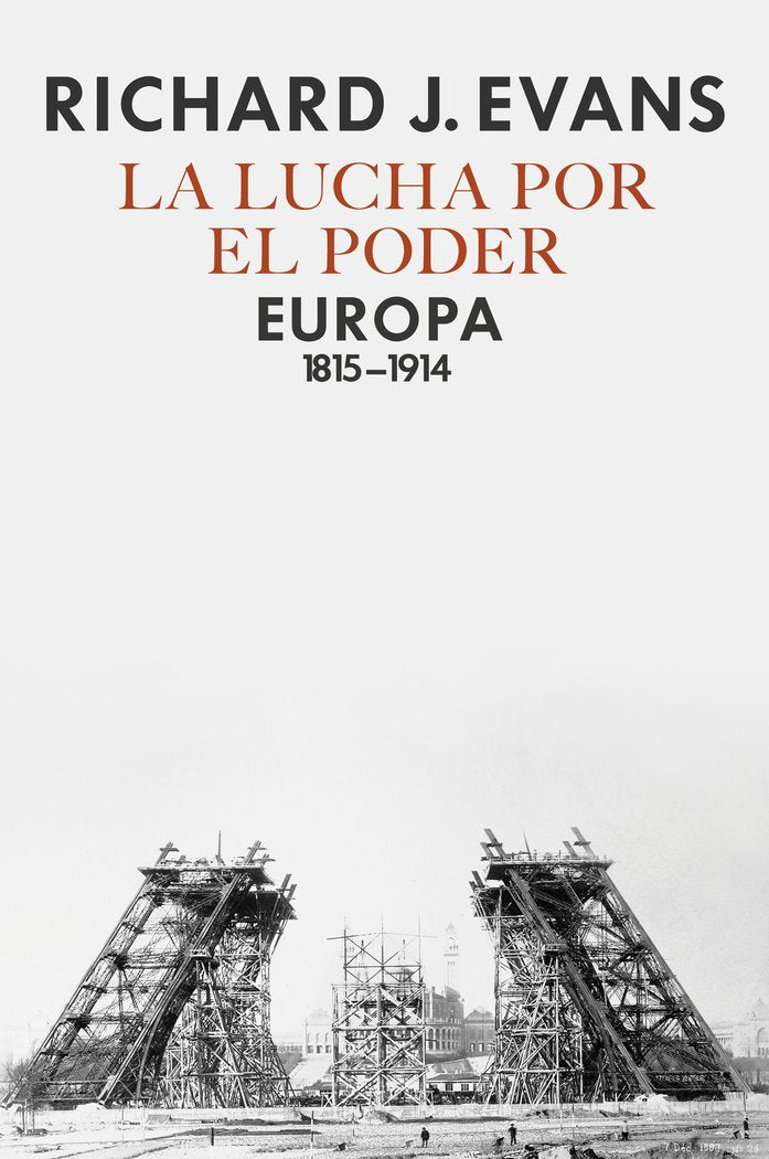 La lucha por el poder, de Evans, Richard J. | portada del libro