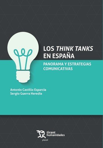 LOS THINK TANKS EN ESPAÑA, de CASTILLO ESPACIA,ANTONIO | portada del libro