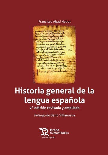 Historia general de la lengua española 2ª edición, de Abad Nebot | portada del libro
