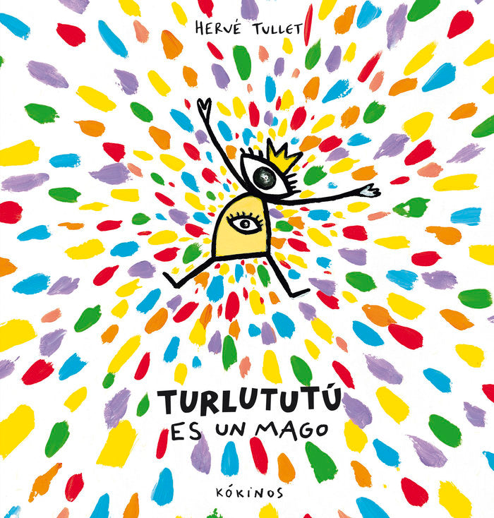 TURLUTUTÚ ES UN MAGO, de Tullet | portada del libro