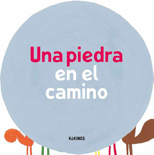 UNA PIEDRA EN EL CAMINO  *, de Antonini | portada del libro
