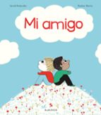 MI AMIGO, de Astrid Desbordes | portada del libro