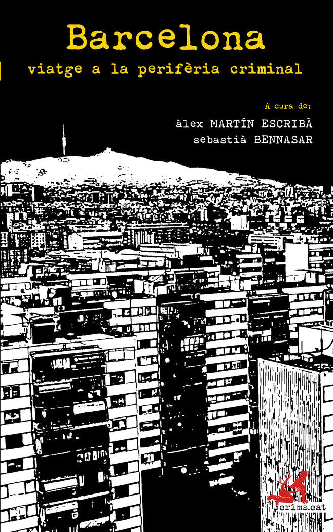 Barcelona, viatge a la perifèria criminal, de AA.VV. | portada del libro