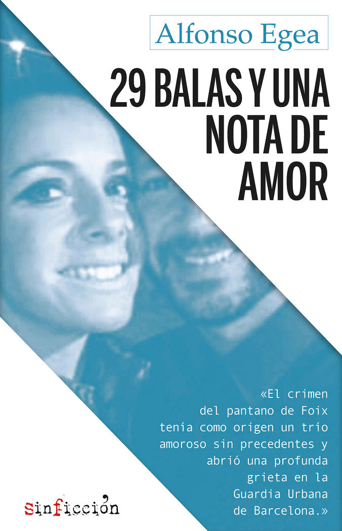 29 balas y una nota de amor, de Egea, Alfonso | portada del libro