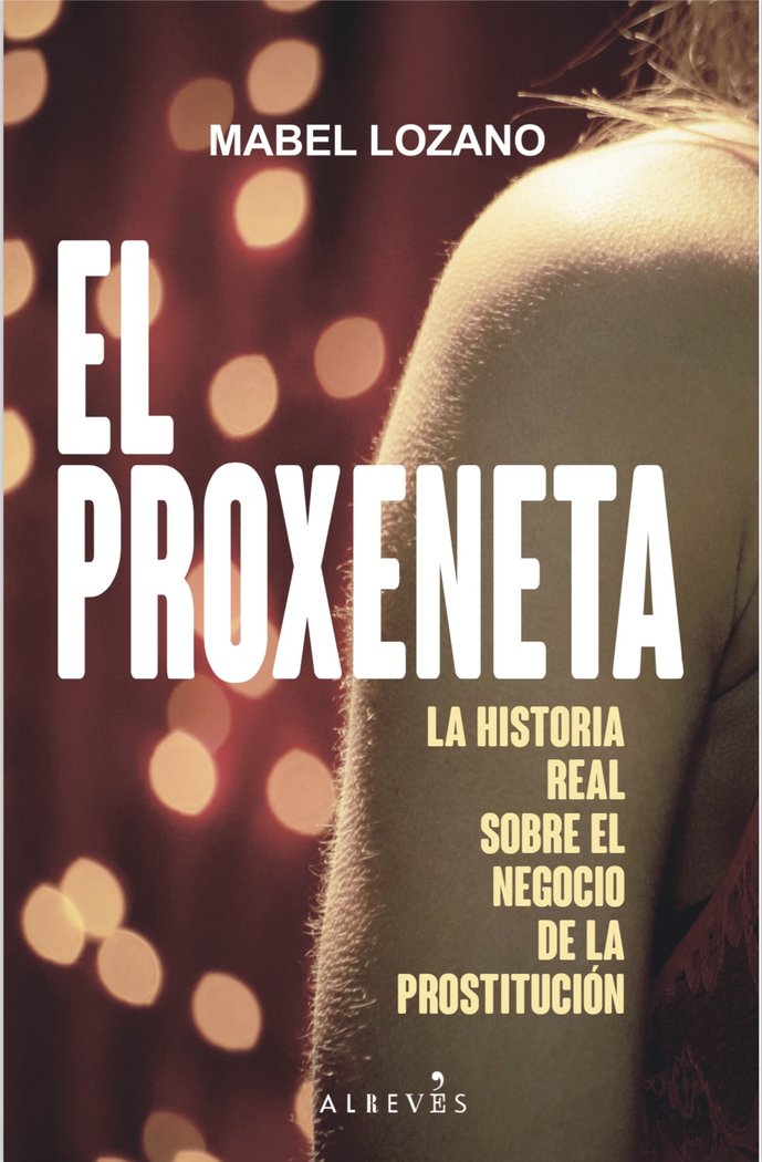 El proxeneta, de Lozano, Mabel | portada del libro