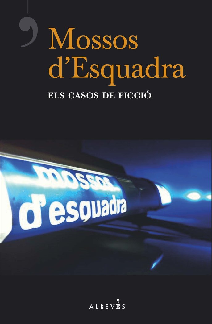 Mossos d'Esquadra, els casos de ficció, de del Árbol, Víctor | portada del libro