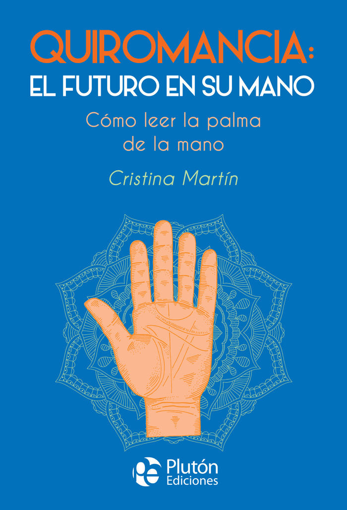 QUROMANCIA: EL FUTURO EN SU MANO, de Martín, Crisitna | portada del libro