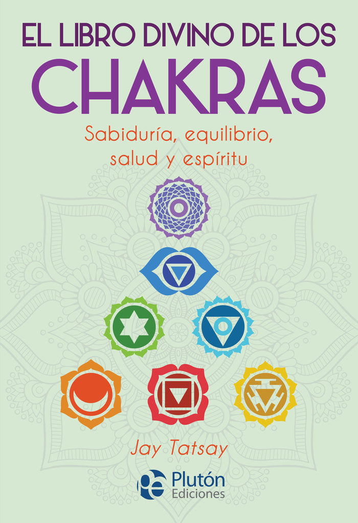 EL LIBRO DIVINO DE LOS CHAKRAS, de Tatsay, Jay | portada del libro