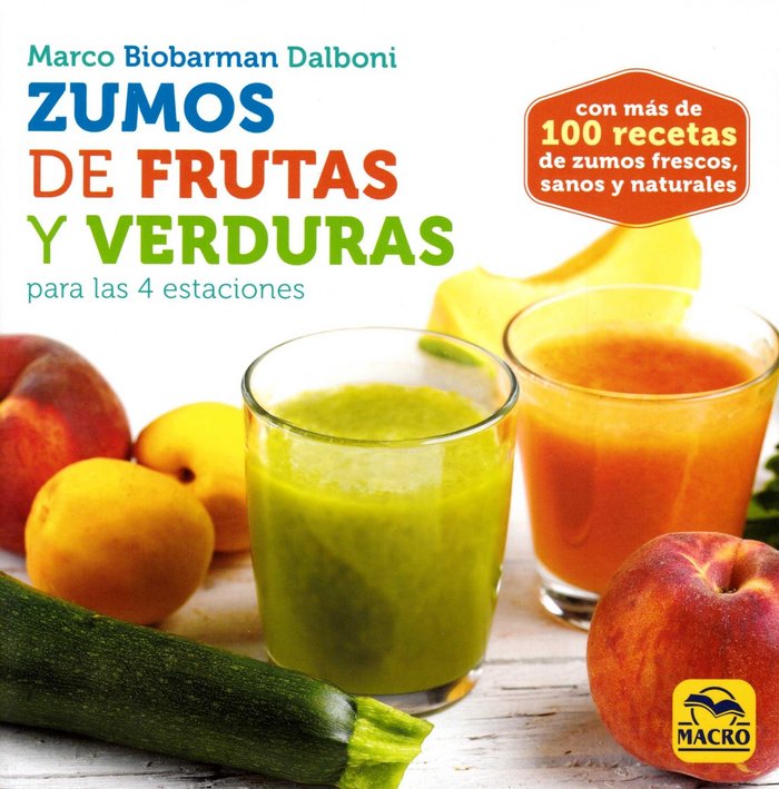 ZUMOS DE FRUTAS Y VERDURAS PARA LAS 4 ESTACIONES, de Dalboni | portada del libro