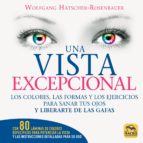 UNA VISTA EXCEPCIONAL, de WOLFGANG HATSCHER ROSENBAUER | portada del libro