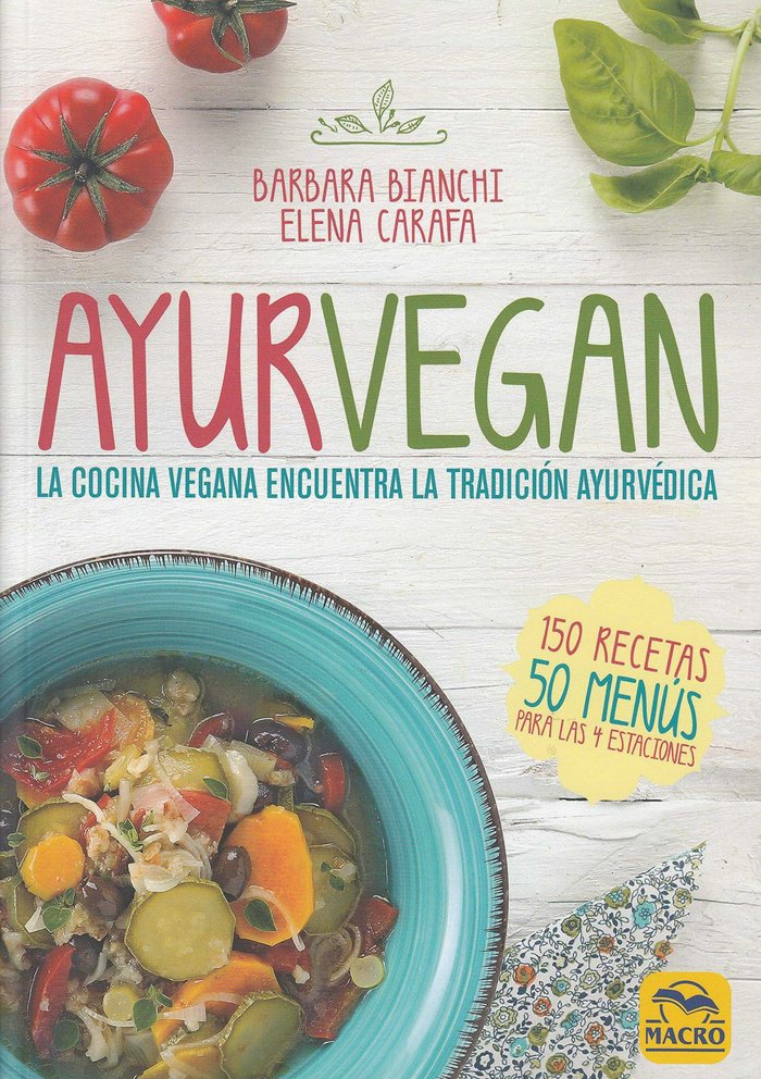 Ayurvegan, de Bianchi, Barbara | portada del libro