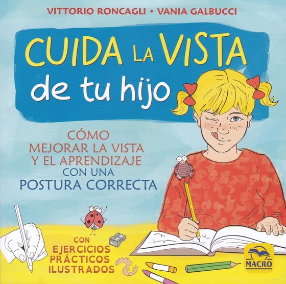 Cuida la vista de tu Hijo, de Roncagli, Vittorio | portada del libro