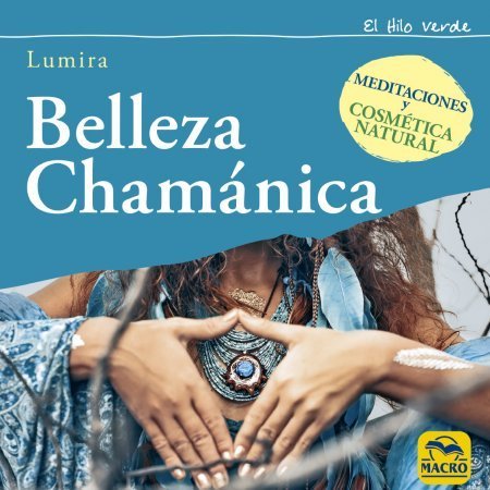 Belleza chamánica, de LUMIRA | portada del libro