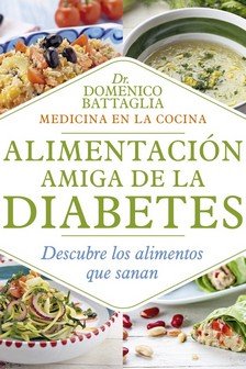 Alimentación Amiga de la Diabetes, de Battaglia, Domenico | portada del libro