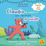 CLAUDIO, EL PAJARITO QUE NO SABIA VOLAR, de SISSA, BLANCA | portada del libro