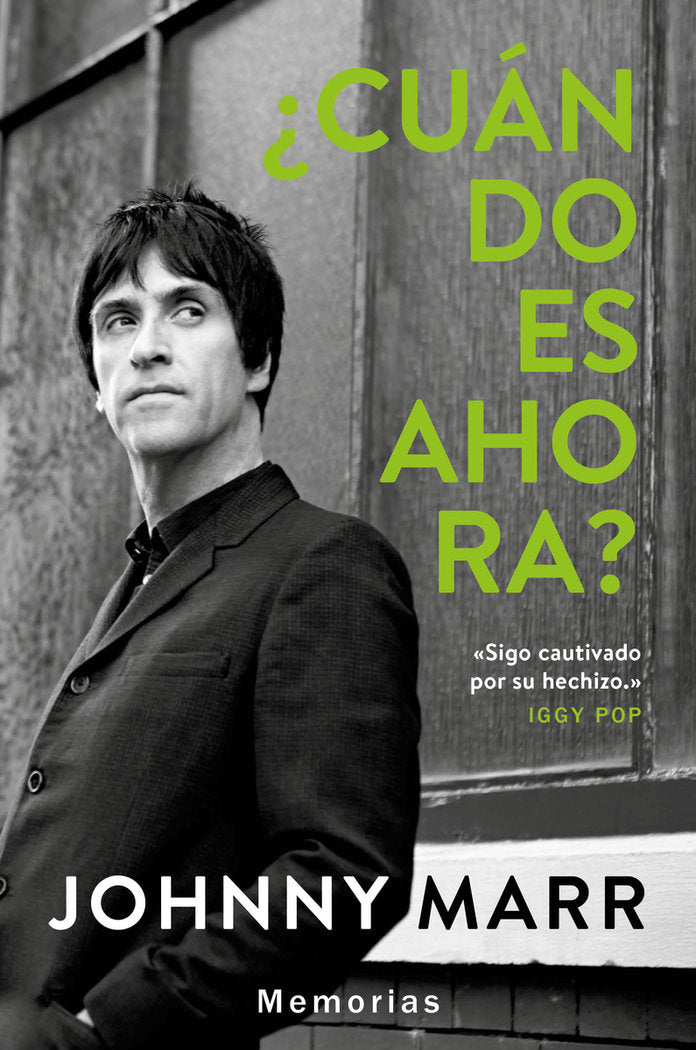 ¿Cuándo es ahora?, de Marr, Johnny | portada del libro