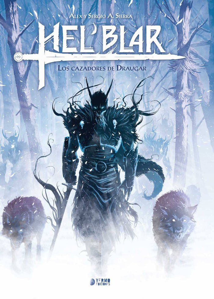 HEL'BAR 01: LOS CAZADORES DE DRAUGAR, de SIERRA, SERGIO A. | portada del libro